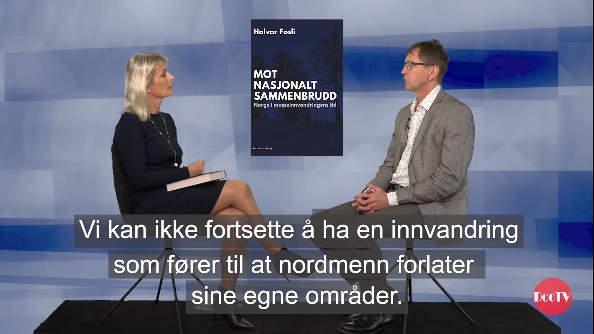 Halvor Fosli om masseinnvandringen til Norge - en av tiårets viktigste bøker!&nbsp;<span>(+)</span>