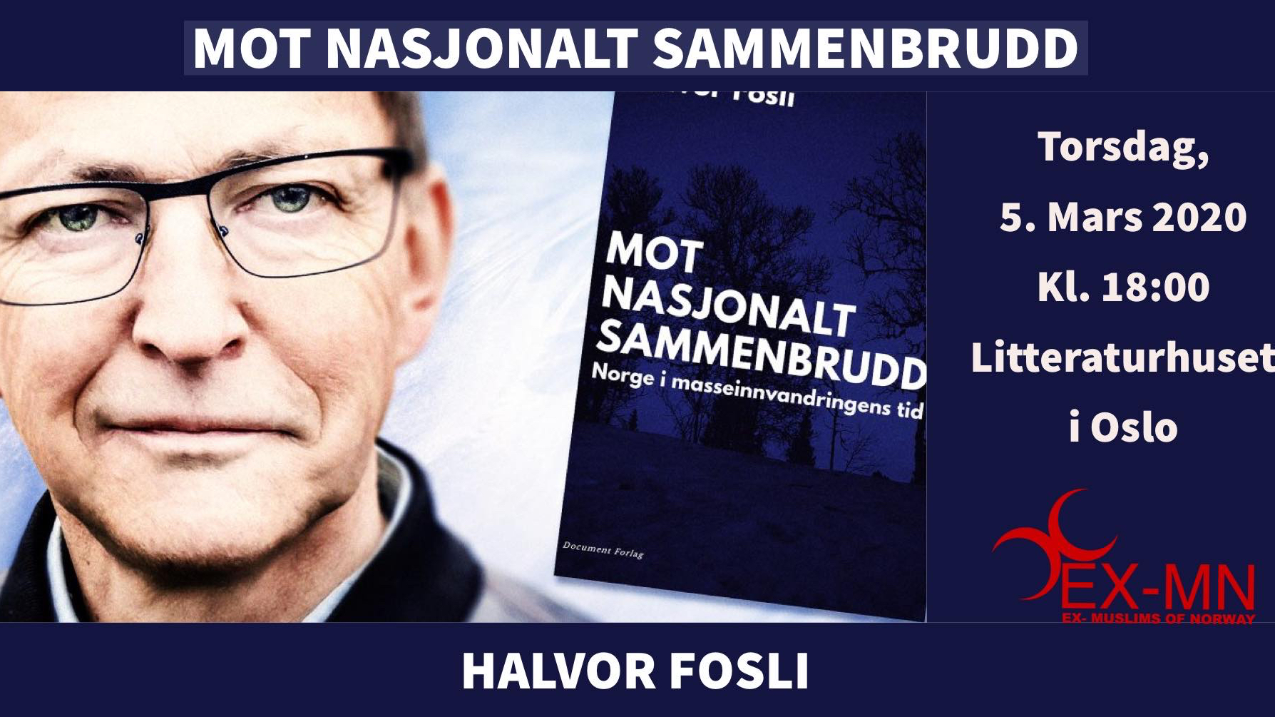 Ex-Muslims of Norway arrangerer foredrag med Halvor Fosli torsdag kl. 18&nbsp;<span>(+)</span>