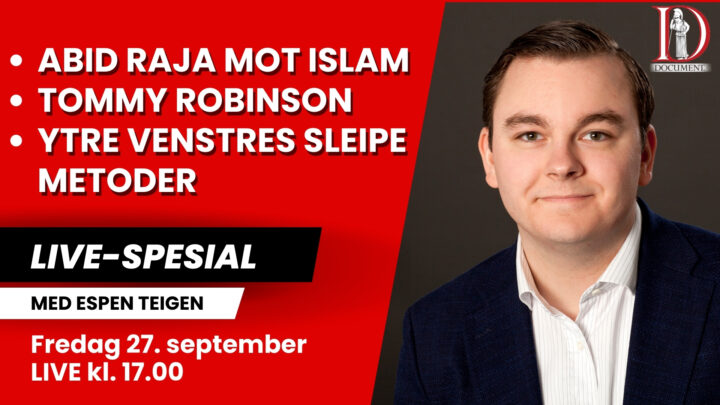 Tommy Robinson, ytre venstre på krigsstien og Raja til kamp mot islam | 27. september