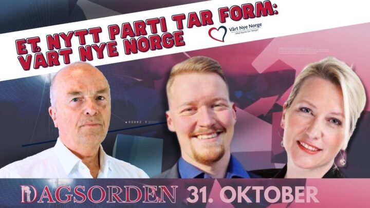 Et nytt parti tar form: Vårt nye Norge