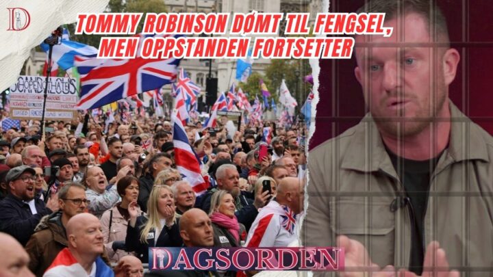 Tommy Robinson dømt til fengsel, men oppstanden fortsetter