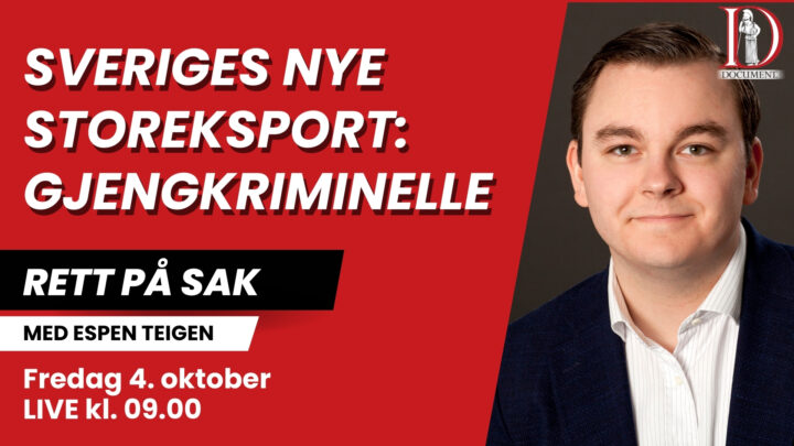 Ny ellevill måling for FrP, og svenske kriminelle infiltrerer nabo&shy;landene | Rett på sak 4. oktober