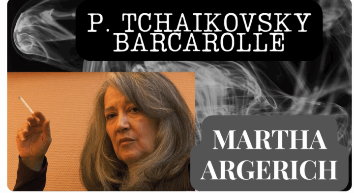 Interlude: Argerich spiller Tsjajkovskijs barcarolle