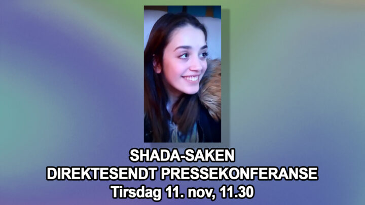 Livestream om Shada-saken tirsdag kl. 11.30