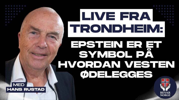 LIVE: Epstein er et symbol på hvordan Vesten ødelegges