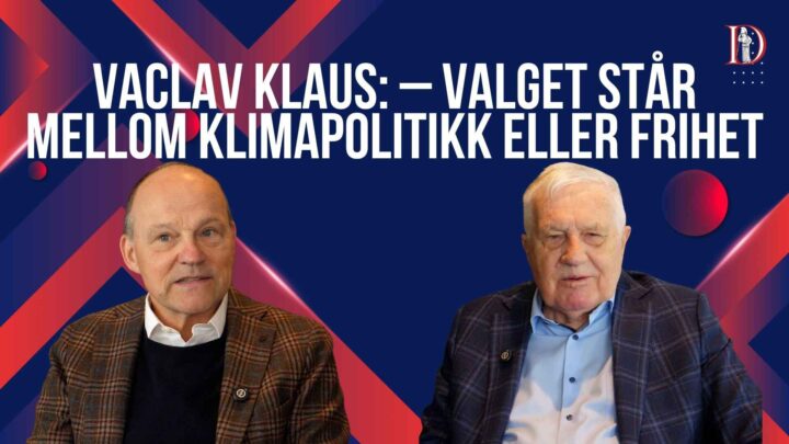 Vaclav Klaus: – Valget står mellom klima­politikk eller frihet