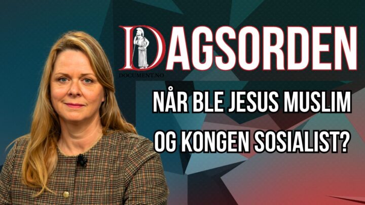 Når ble Jesus muslim og kongen sosialist?